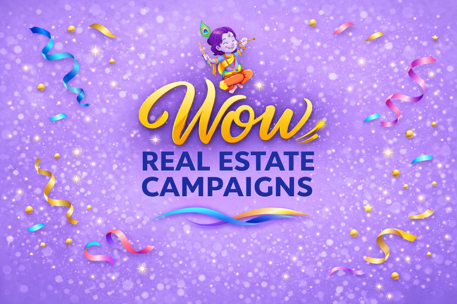 Real Estate Super Campaigns